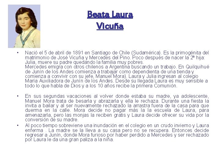 Beata Laura Vicuña • Nació el 5 de abril de 1891 en Santiago de