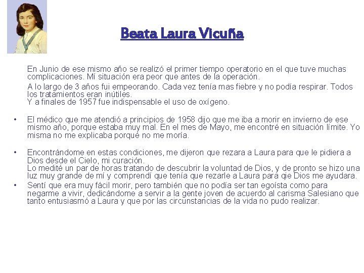 Beata Laura Vicuña En Junio de ese mismo año se realizó el primer tiempo