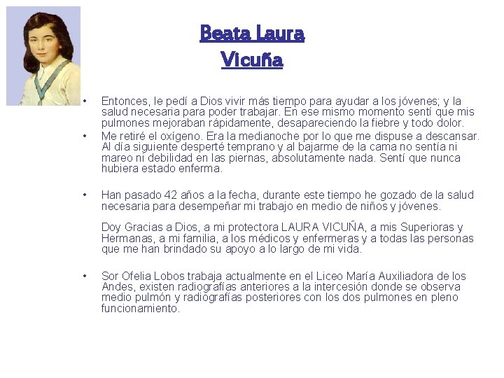 Beata Laura Vicuña • • Entonces, le pedí a Dios vivir más tiempo para