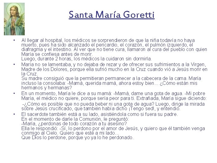 Santa María Goretti • Al llegar al hospital, los médicos se sorprendieron de que