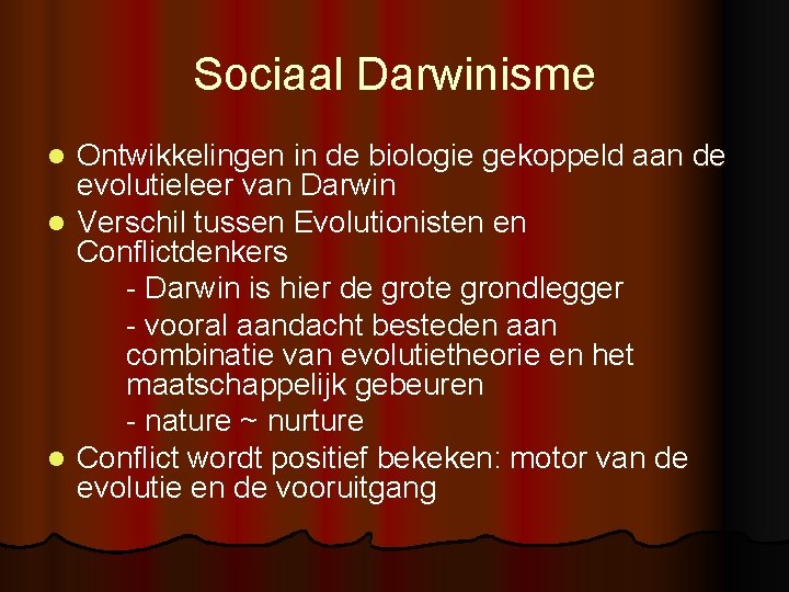 Sociaal Darwinisme Ontwikkelingen in de biologie gekoppeld aan de evolutieleer van Darwin l Verschil