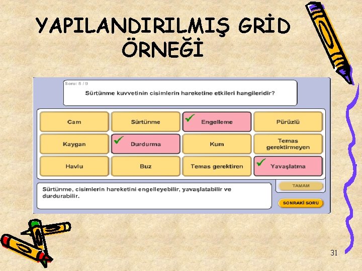 YAPILANDIRILMIŞ GRİD ÖRNEĞİ 31 