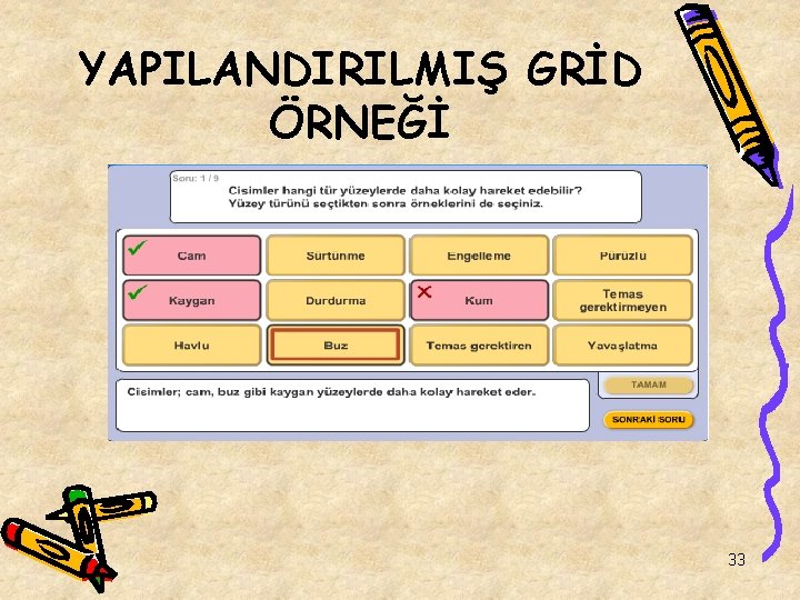 YAPILANDIRILMIŞ GRİD ÖRNEĞİ 33 