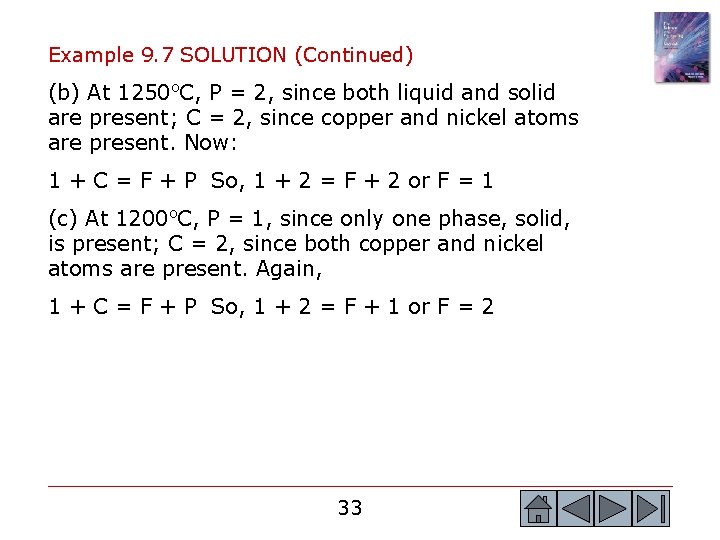 Example 9. 7 SOLUTION (Continued) (b) At 1250 o. C, P = 2, since
