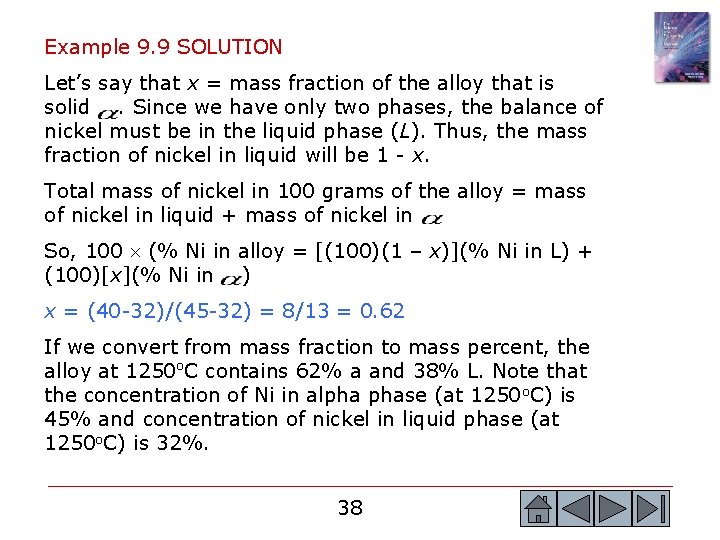 Example 9. 9 SOLUTION Let’s say that x = mass fraction of the alloy