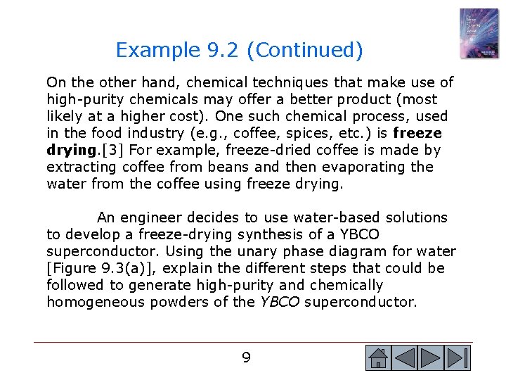 Example 9. 2 (Continued) On the other hand, chemical techniques that make use of