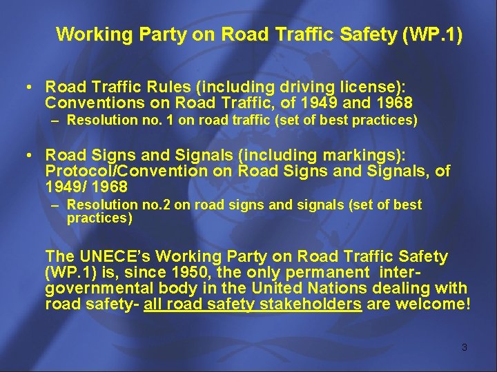 Working Party on Road Traffic Safety (WP. 1) • Road Traffic Rules (including driving