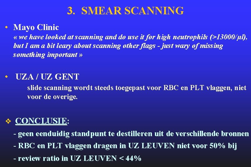 3. SMEAR SCANNING • Mayo Clinic « we have looked at scanning and do