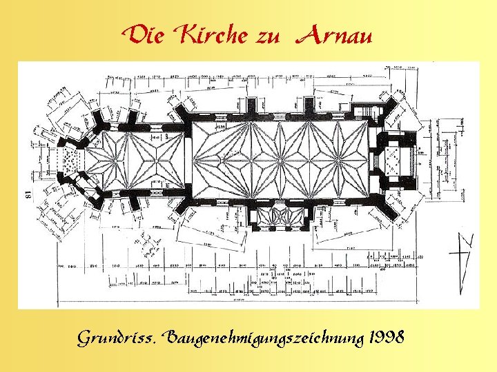 Die Kirche zu Arnau Grundriss, Baugenehmigungszeichnung 1998 