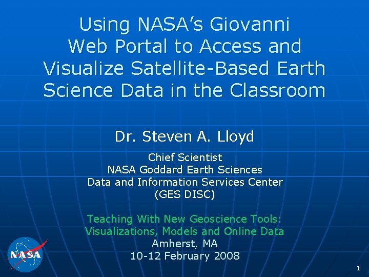 Using NASA’s Giovanni Web Portal to Access and Visualize Satellite-Based Earth Science Data in