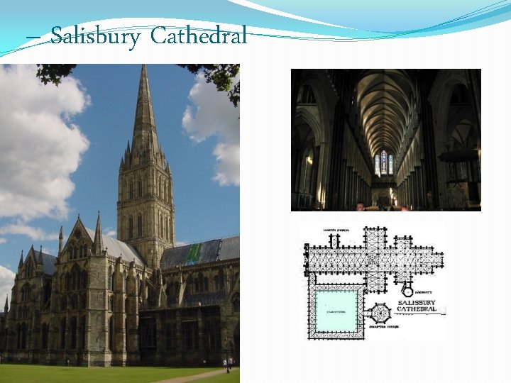 – Salisbury Cathedral 