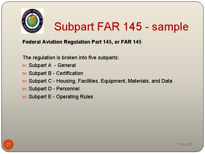 Subpart FAR 145 - sample Federal Aviation Regulation Part 145, or FAR 145 The