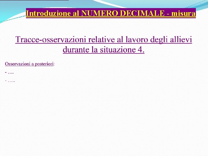 Introduzione al NUMERO DECIMALE - misura 