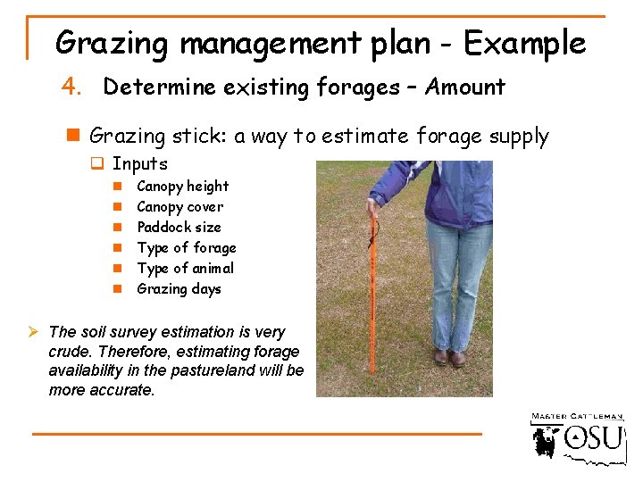 Grazing management plan - Example 4. Determine existing forages – Amount source: Soil Survey