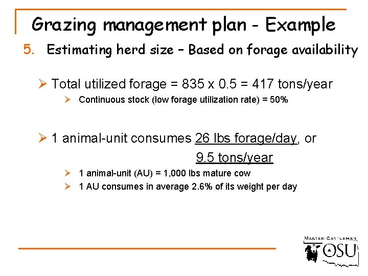 Grazing management plan - Example 5. Estimating herd size – Based on forage availability