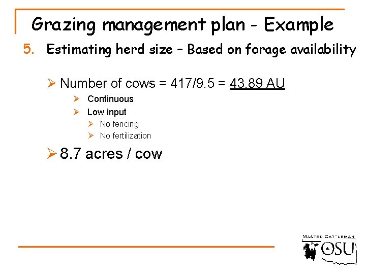 Grazing management plan - Example 5. Estimating herd size – Based on forage availability