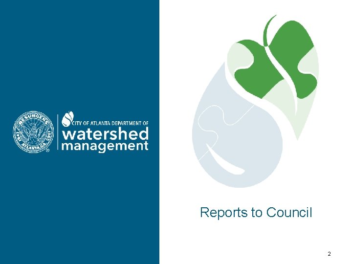 Reports to Council 2 
