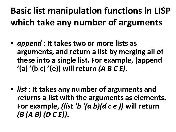 Basic list manipulation functions in LISP which take any number of arguments • append