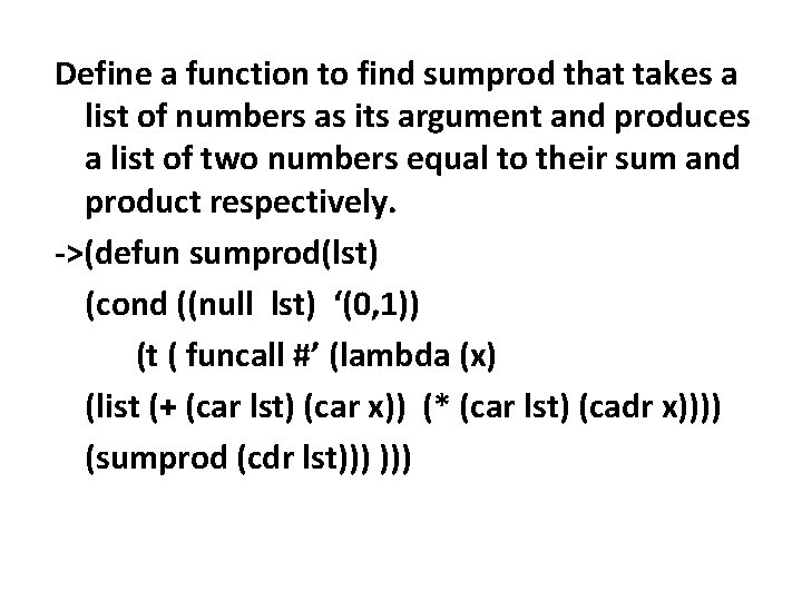 Define a function to find sumprod that takes a list of numbers as its