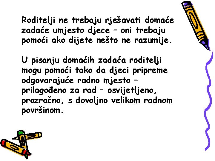 Roditelji ne trebaju rješavati domaće zadaće umjesto djece – oni trebaju pomoći ako dijete