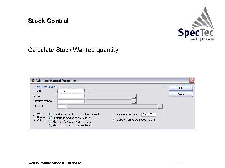 Stock Control Calculate Stock Wanted quantity AMOS Maintenance & Purchase 36 