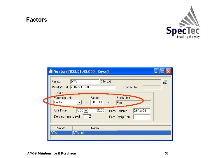 Factors AMOS Maintenance & Purchase 38 