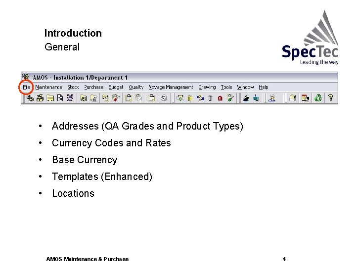 Introduction General • Addresses (QA Grades and Product Types) • Currency Codes and Rates