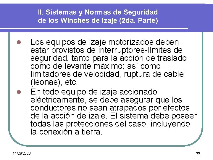 II. Sistemas y Normas de Seguridad de los Winches de Izaje (2 da. Parte)