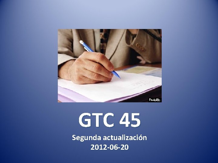 GTC 45 Segunda actualización 2012 -06 -20 