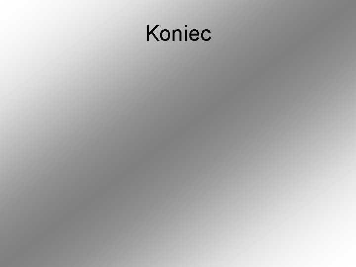 Koniec 