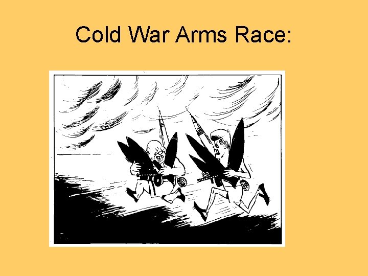 Cold War Arms Race: 