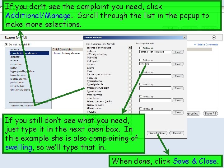 If you don’t see the complaint you need, click Additional/Manage. Scroll through the list