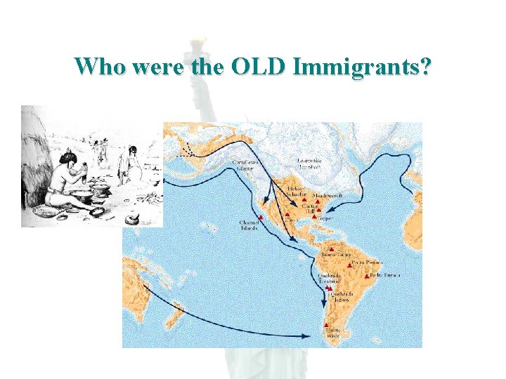 Who were the OLD Immigrants? 