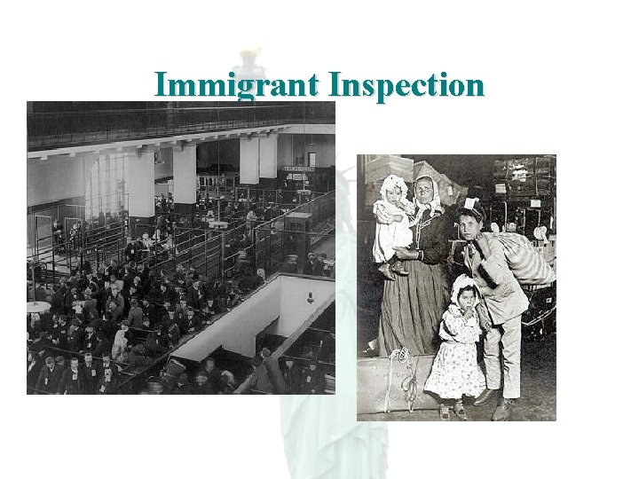 Immigrant Inspection 