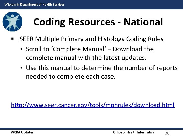 Wisconsin Department of Health Services Coding Resources - National § SEER Multiple Primary and