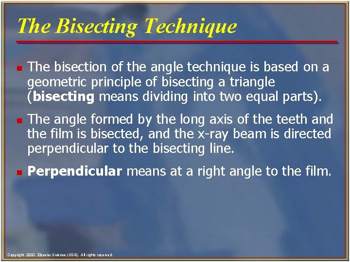 The Bisecting Technique n n n The bisection of the angle technique is based