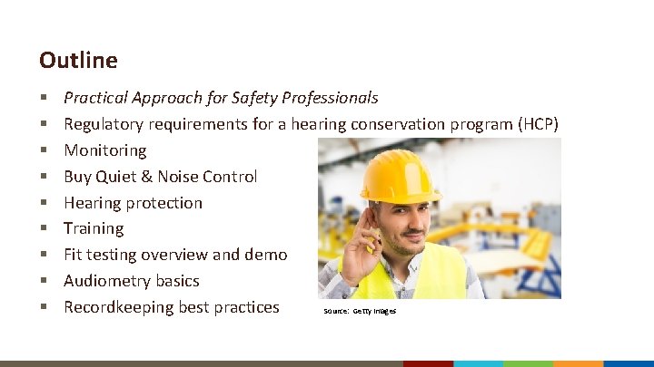 Outline § § § § § Practical Approach for Safety Professionals Regulatory requirements for