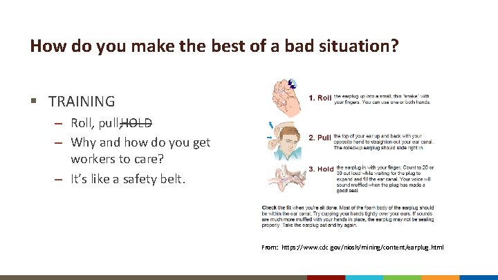 How do you make the best of a bad situation? § TRAINING – Roll,