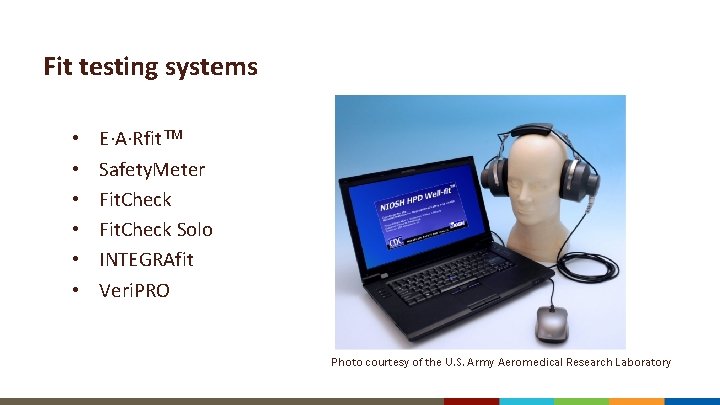 Fit testing systems • • • E·A·Rfit TM Safety. Meter Fit. Check Solo INTEGRAfit