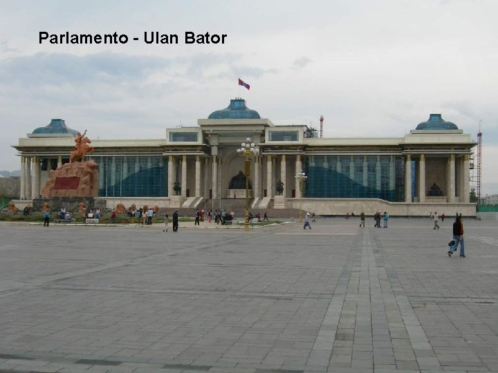 Parlamento - Ulan Bator 