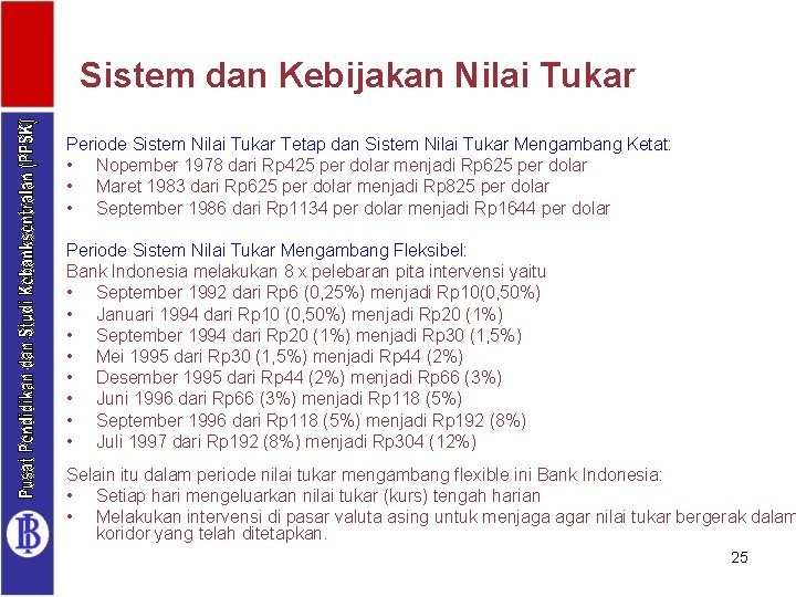 Sistem dan Kebijakan Nilai Tukar Periode Sistem Nilai Tukar Tetap dan Sistem Nilai Tukar