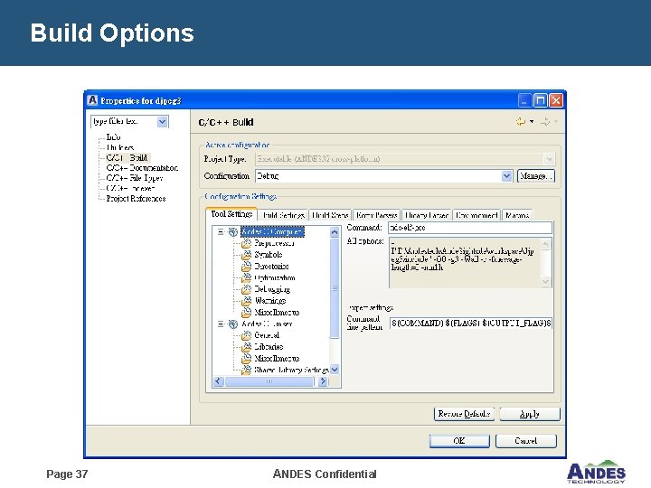 Build Options Page 37 ANDES Confidential 