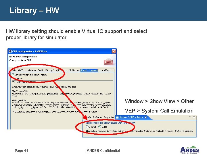 Library – HW HW library setting should enable Virtual IO support and select proper