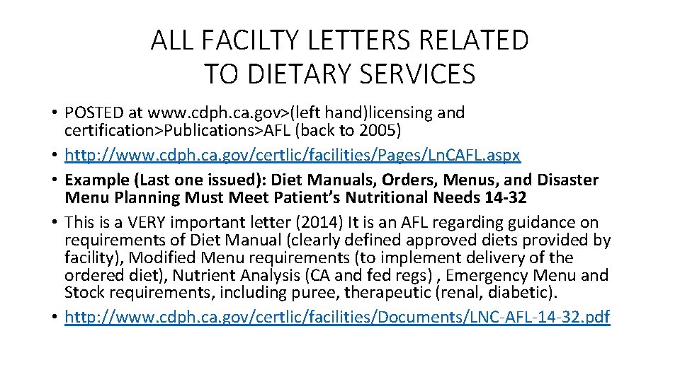 ALL FACILTY LETTERS RELATED TO DIETARY SERVICES • POSTED at www. cdph. ca. gov>(left