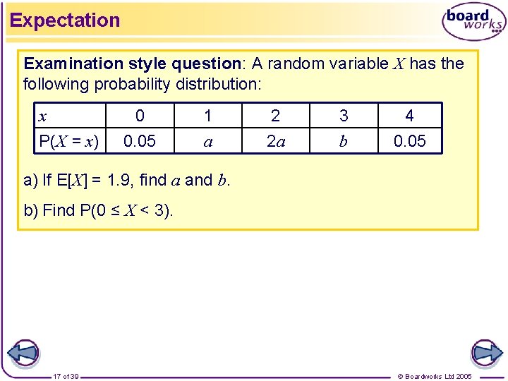 Expectation Examination style question: A random variable X has the following probability distribution: x