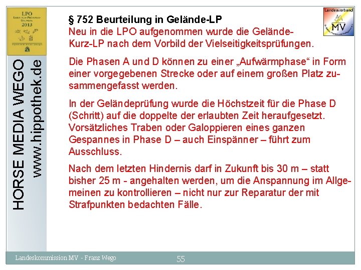 HORSE MEDIA WEGO www. hippothek. de § 752 Beurteilung in Gelände-LP Neu in die