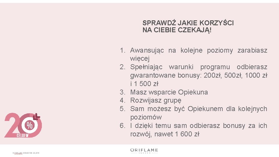 SPRAWDŹ JAKIE KORZYŚCI NA CIEBIE CZEKAJĄ! 1. Awansując na kolejne poziomy zarabiasz więcej 2.