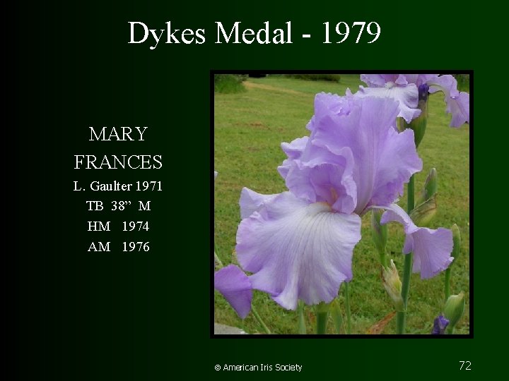 Dykes Medal - 1979 MARY FRANCES L. Gaulter 1971 TB 38” M HM 1974