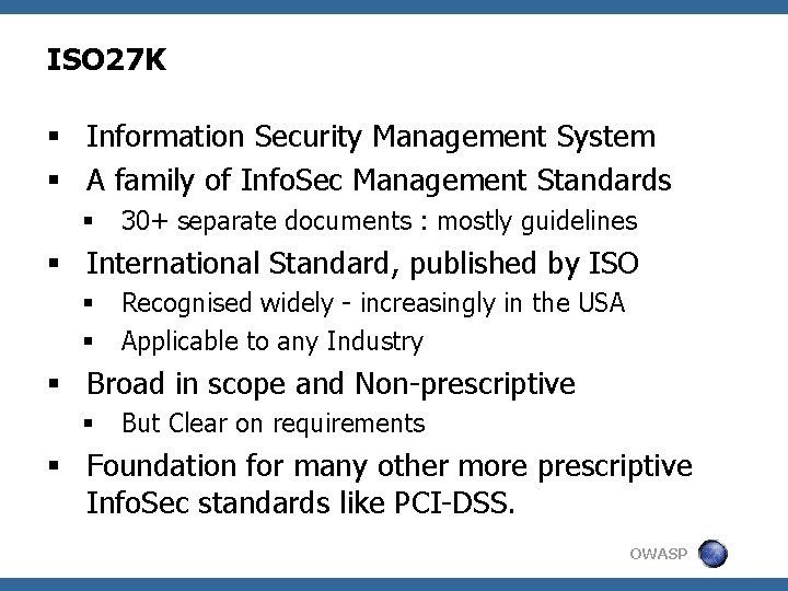 ISO 27 K § Information Security Management System § A family of Info. Sec