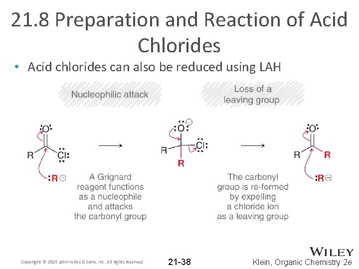 21. 8 Preparation and Reaction of Acid Chlorides • Acid chlorides can also be